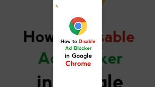 How to Disable Ad Blocker in Google Chrome ?