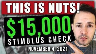 ($15,000 STIMULUS CHECK… THIS IS NUTS!) STIMULUS CHECK UPDATE 11/04/2021