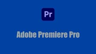 Скачать бесплатно Adobe Premiere Pro