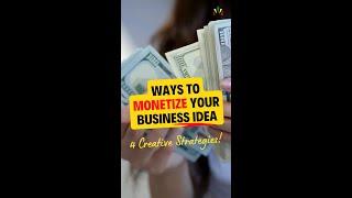 How To Monetize Your Business Idea ???????? #shorts #entrepreneur #business #viralshorts #viral