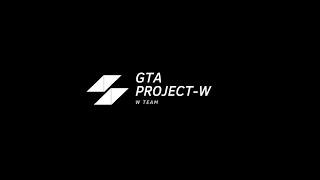 GTA PROJECT-W Сервер №1 Прогулка