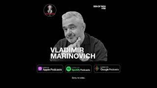 Den of Rich #166 - Владимир Маринович | Vladimir Marinovich