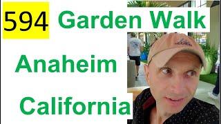 594 ALL 2022 - Поездка в Сан-Диего – Garden Walk, Anaheim, California, USA Александр Ламакин