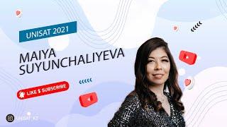 UniSat 2021 | Launch Your Dreams -10. Online Webinar with Maiya Suyunchaliyeva