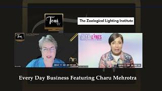 The Every Day Business Show Featuring Charu Mehrotra